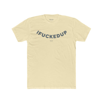 T-SHIRT WITH IFUCKEDUP PRINT