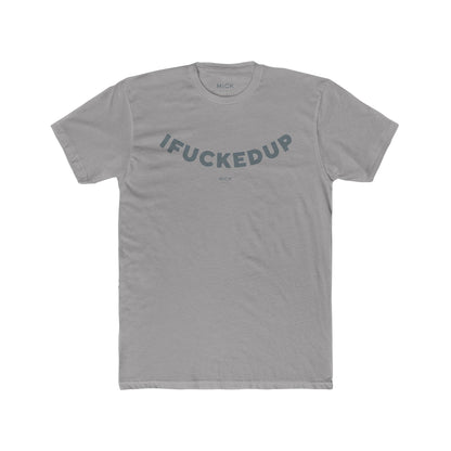 T-SHIRT WITH IFUCKEDUP PRINT
